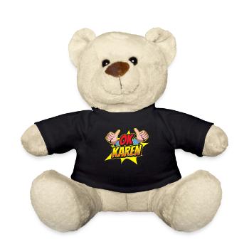 Ok Karen Meme Lustig Karens Beruhig Dich - Teddy - Schwarz - Vorne