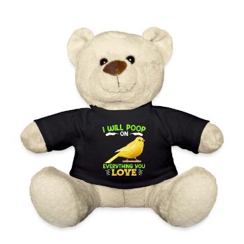 Kanarien I will poop on everything you love - Teddy - Schwarz - Vorne