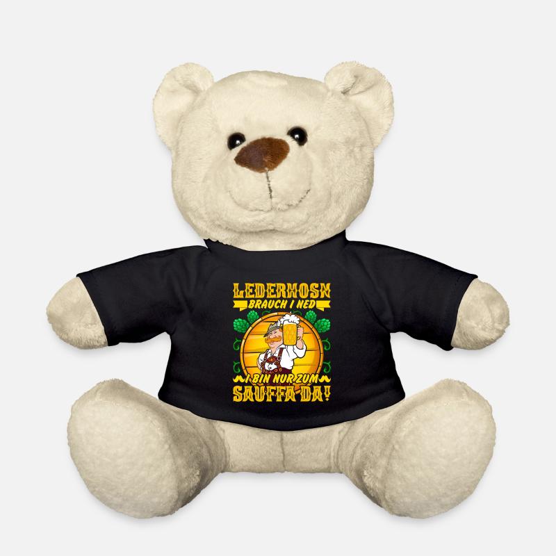 Lederhosn brauch I ned bin nur zum Sauffa da! - Teddy - Schwarz