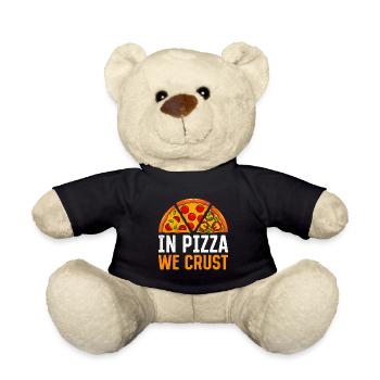 Pizza Fans In Pizza we Crust Pizza Oven Pizza Baking - Teddy Bear - black - Front