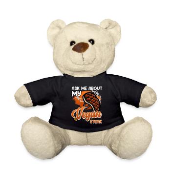 Meat Fan ASK ME ABOUT MY VEGAN STEAK Anti Vegan - Teddy Bear - black - Front