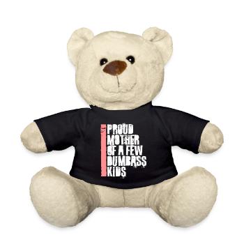 Stolze Mutter Von Ein Dummen Kindern Lustige Mütter - Teddy - Schwarz - Vorne