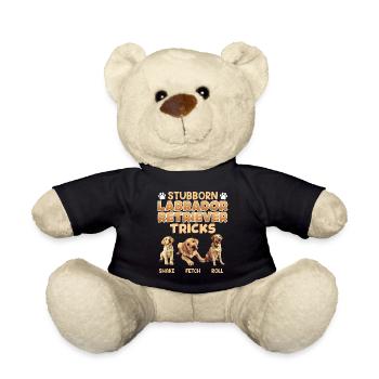 Labrador Fan STUBBORN LABRADOR TRICKS Labrador - Teddy Bear - black - Front
