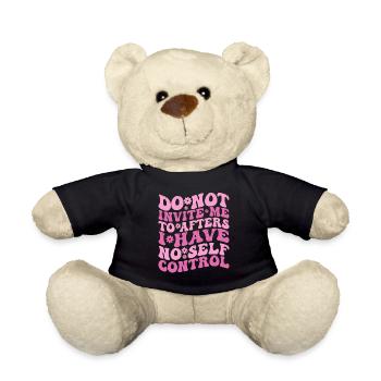 Lade mich nicht zum Nachher ein Ich habe keine Selbstbeherrschung - Teddy - Schwarz - Vorne