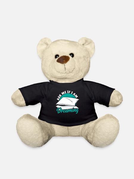 Ask Me If I Am Dreaming Lucid Dreaming - Teddy Bear - black