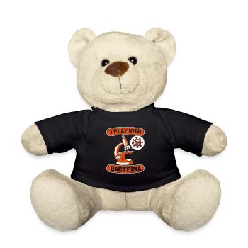 Biologie Biologe Bakterien I Play With Bacteria - Teddy - Schwarz - Vorne