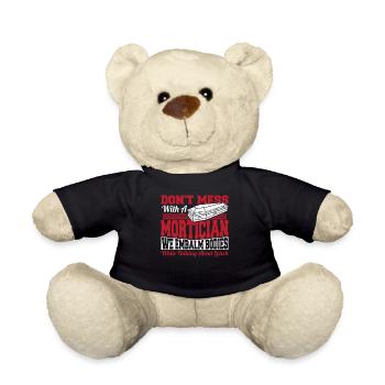 Don't Mess With A Mortician Funeral Director - Teddy Bear - black - Front