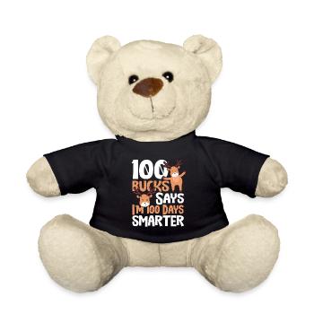 100 Bucks Says I'm 100 Days Smarter 100 Days of - Teddy Bear - black - Front
