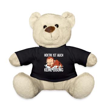 Hektik Ist Auch Keine Lösung - Teddy - Schwarz - Vorne