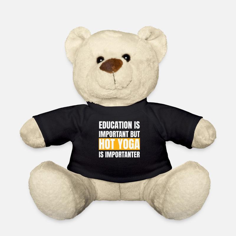 Yoga chaud amusant | Citation : L’éducation est plus importante - Nounours - noir