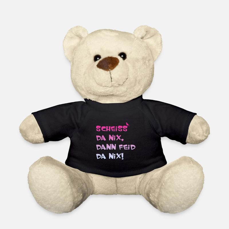 Scheiss da nix dann feid da nix - Teddy - Schwarz