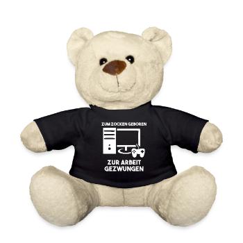 Zum Zocken Geboren Zur Arbeit Gezwungen - Teddy - Schwarz - Vorne
