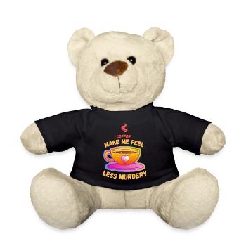 Le café me fait me sentir moins meurtrier - Nounours - noir - Devant