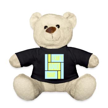 I Can't Adult Today Funny Adult Saying Logo - Teddy Bear - black - Front