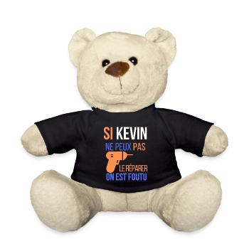 Si kevin ne peut pas le reparer on est foutu drôle - Nounours - noir - Devant