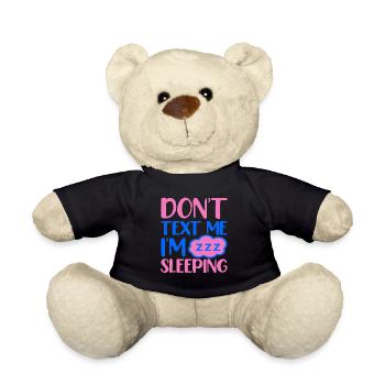 no message i sleep - Teddy Bear - black - Front