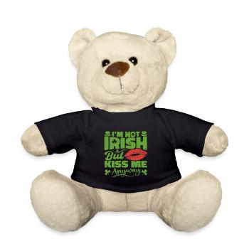 I'm Not Irish But Kiss Me Anyway St. Patrick's Day - Teddy - Schwarz - Vorne