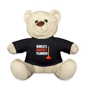 Funny Plumber Outfit Plunger Worlds Best Okayest - Teddy Bear - black - Front