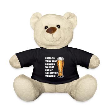 Bier Ich dachte früher, Trinken sei schlecht für mich - Teddy - Schwarz - Vorne