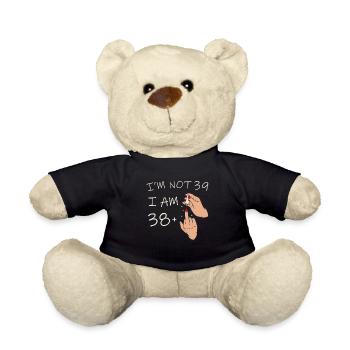 Ich bin nicht 39, ich bin 38 plus 1 Mittelfinger, 39. - Teddy - Schwarz - Vorne