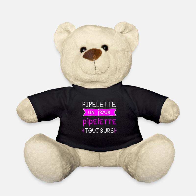 Pipelette un jour pipelette toujours provoque - Nounours - noir
