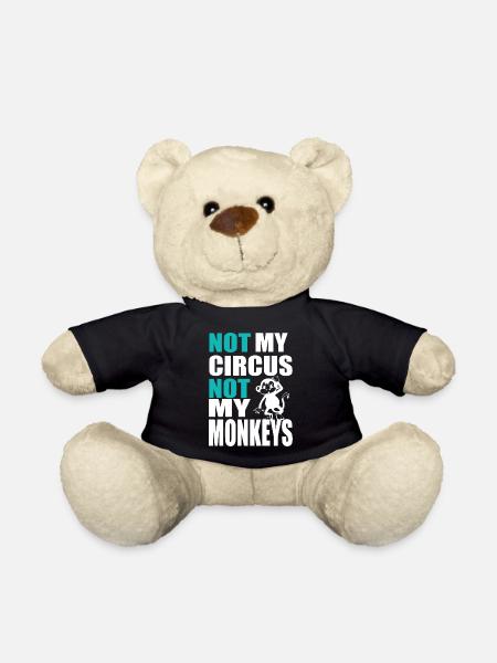 Not my Circus not my Monkeys 4- Nicht mein Zirkus - Teddy - Schwarz