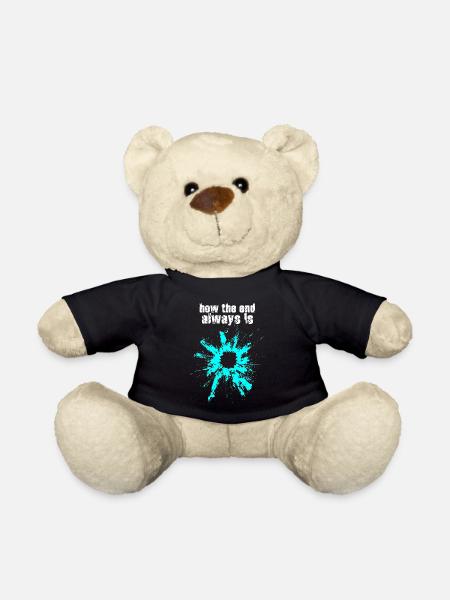 how the end always is ... - Teddy Bear - black