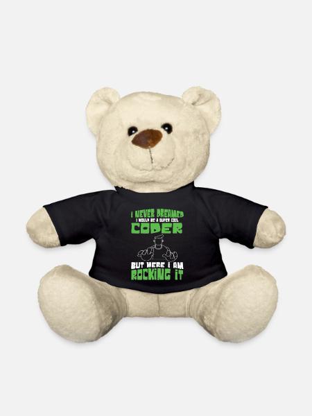 I Never Dreamed i would be cool Coder - Teddy Bear - black