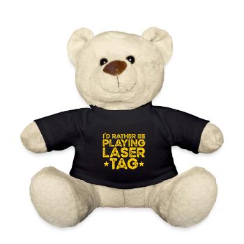 I'd Rather Be Playing Laser Tag Lasergame Lasertag - Teddy - Schwarz - Vorne