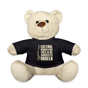 ERSTMAL ORDENTLICH EINEN IN DIE SAKRISTEI ORGELN - Teddy - Schwarz - Vorne