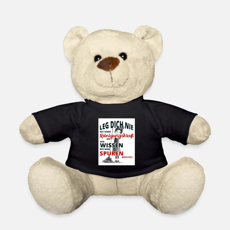 Leg dich nie mit einer Reinigungskraft an - Teddy - Schwarz