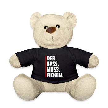 Spruch Der Bass Muss Ficken Track Rave - Teddy - Schwarz - Vorne