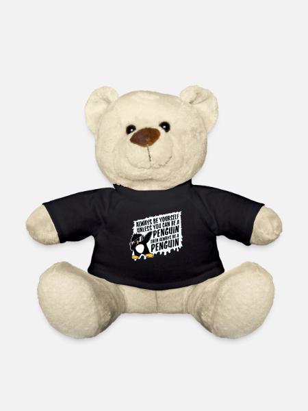 Sei immer du selbst, es sei denn, du kannst ein Pinguin sein - Teddy - Schwarz