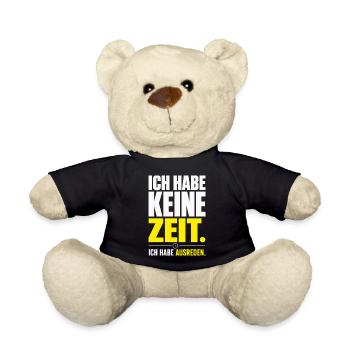 Ich habe keine Zeit, ich habe Ausreden - Teddy - Schwarz - Vorne