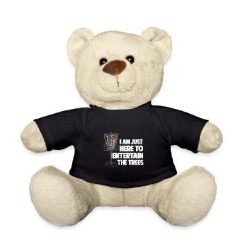I Am Just Here To Entertain The Trees - Teddy - Schwarz - Vorne
