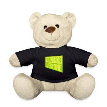 Im not for everyone - Teddy Bear - black - Front
