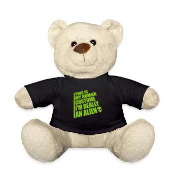 human costume alien quote - Teddy Bear - black - Front