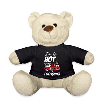 Funny I m So Hot I Have My Own Firefighter Fire - Teddy - Schwarz - Vorne