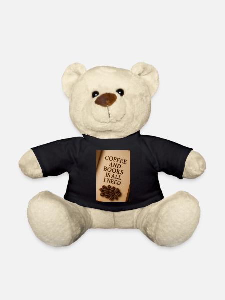 Coffee and books are all I need - Teddy Bear - black