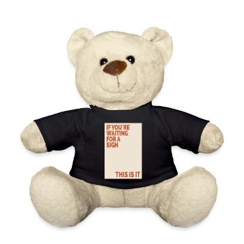 Si vous attendez un signe, postez une motivation rétro - Nounours - noir - Devant
