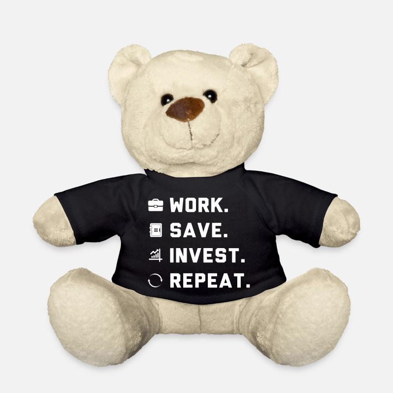 Work. Save. Invest. Repeat. - Teddy Bear - black