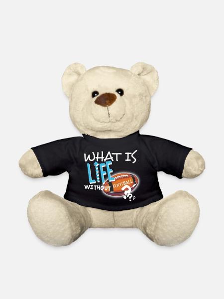 What is Life without Football textile gift idea - Teddy Bear - black