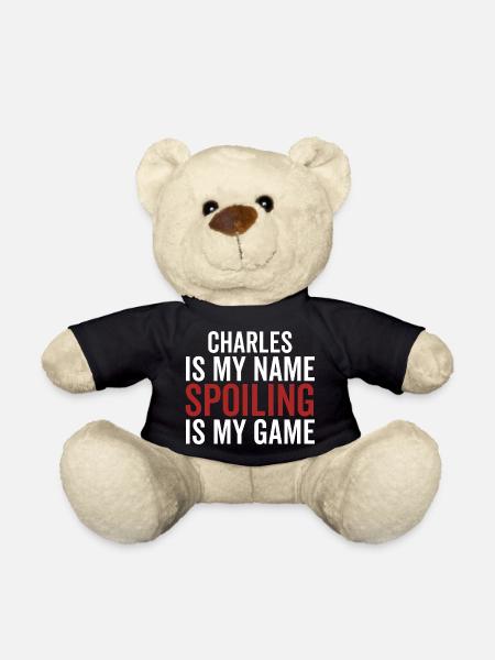 Charles est mon nom Spoiling est mon jeu - Nounours - noir