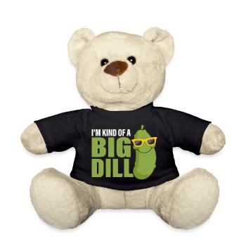I'm Kind Of A Big Dill Pickle Cucumber - Teddy Bear - black - Front