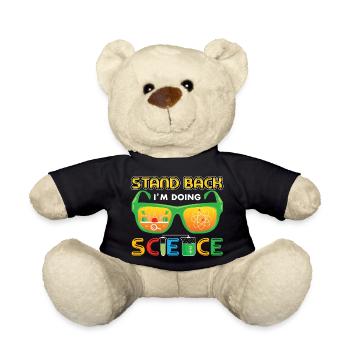 Stand Back I'm Doing Science - Teddy Bear - black - Front
