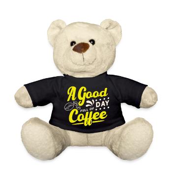 Good day starts with coffee - Teddy Bear - black - Front