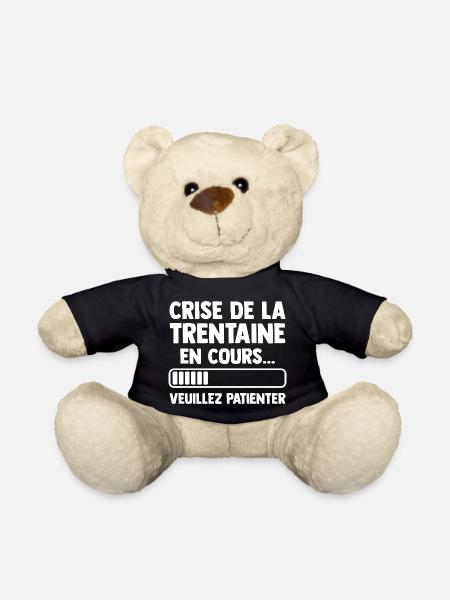 Crise de la Trentaine Cadeau Anniversaire Humour  - Nounours - noir