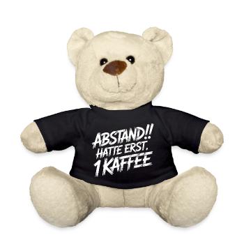 ABSTAND! Ich hatte erst einen Kaffee - Teddy - Schwarz - Vorne
