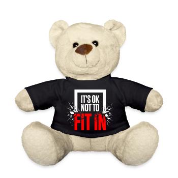 It's Ok Not To Fit In Individuality Motivation - Teddy Bear - black - Front