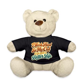 Ich arbeite hart damit meine Katze Luxusleben hat - Teddy - Schwarz - Vorne